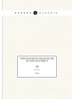 Theologisch-praktische Quartalschrift