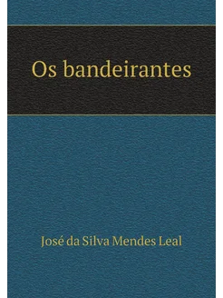 Os bandeirantes