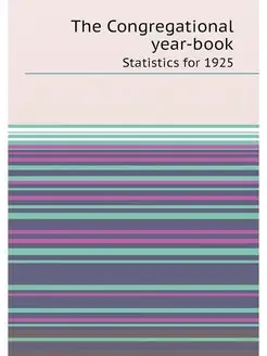 The Congregational year-book. Statistics for 1925