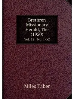 Brethren Missionary Herald, The (1950