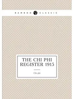 The Chi phi register 1915