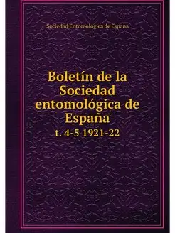 Boletin de la Sociedad entomologica d