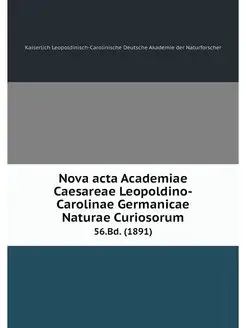 Nova acta Academiae Caesareae Leopold