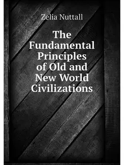 The Fundamental Principles of Old and