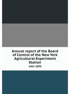 Annual report of the Board of Control