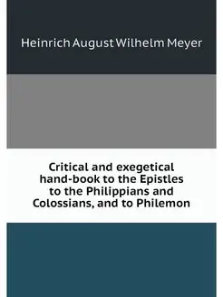 Critical and exegetical hand-book to