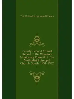 Twenty-Second Annual Report of the Wo