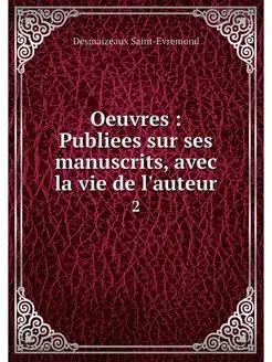 Oeuvres Publiees sur ses manuscrits