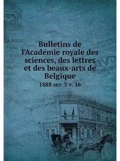 Bulletins de l'Academie royale des sc