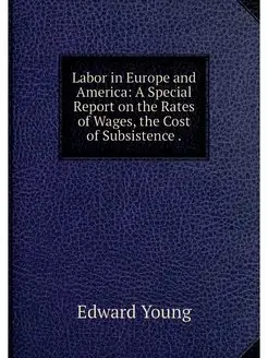 Labor in Europe and America A Specia