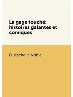 La gage touché histoires galantes et comiques