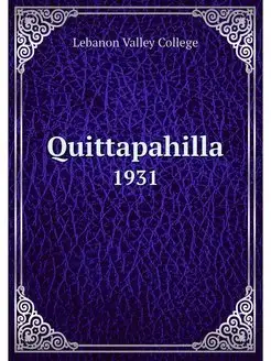 Quittapahilla. 1931