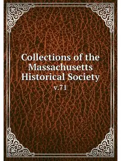 Collections of the Massachusetts Hist