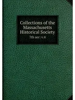 Collections of the Massachusetts Hist