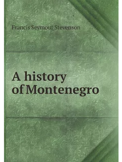 A history of Montenegro