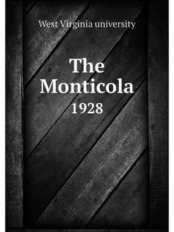 The Monticola. 1928