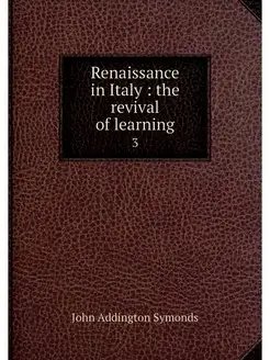 Renaissance in Italy the revival of