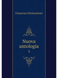 Nuova antologia. 5