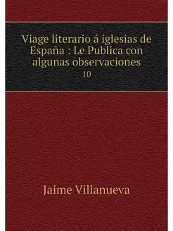 Viage literario a iglesias de Espana