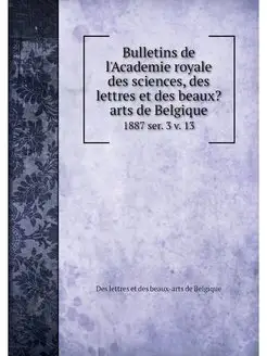 Bulletins de l'Academie royale des sc