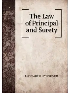 The Law of Principal and Surety