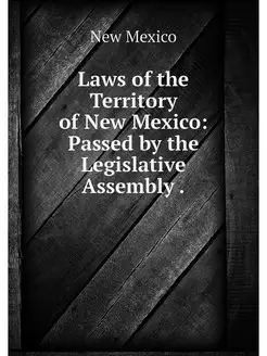 Laws of the Territory of New Mexico