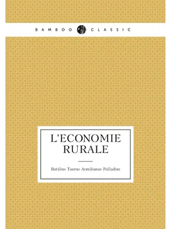 L'Economie rurale