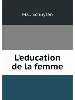 L'education de la femme