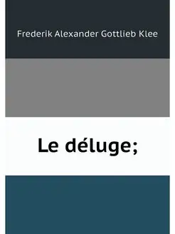 Le deluge