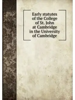 Early statutes of the College of St