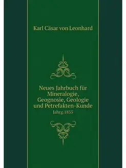 Neues Jahrbuch fur Mineralogie, Geogn