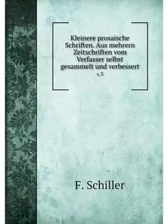 Kleinere prosaische Schriften. Aus me