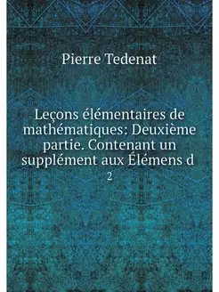 Lecons elementaires de mathematiques