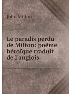 Le paradis perdu de Milton poeme her