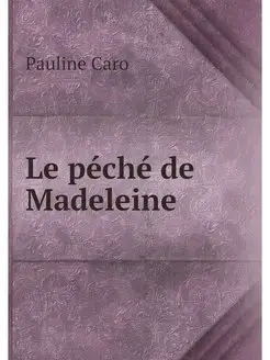 Le peche de Madeleine