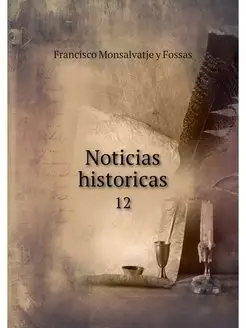 Noticias historicas. 12