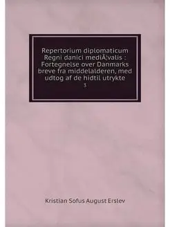 Repertorium diplomaticum Regni danici