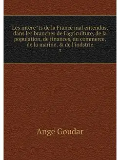 Les interets de la France mal entendu