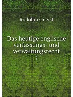 Das heutige englische verfassungs- un