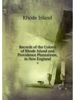 Records of the Colony of Rhode Island