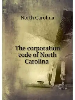 The corporation code of North Carolina