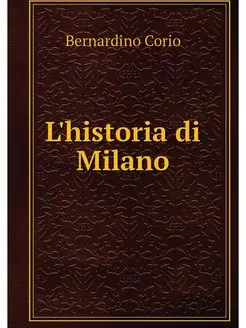 L'historia di Milano