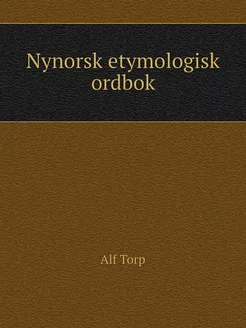 Nynorsk etymologisk ordbok