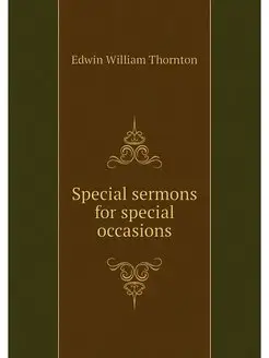 Special sermons for special occasions