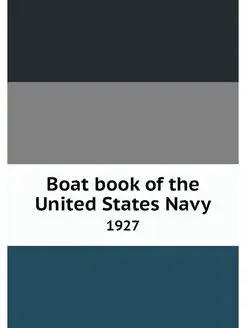 Boat book of the United States Navy