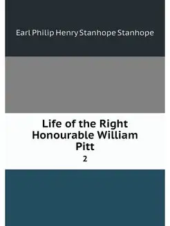 Life of the Right Honourable William