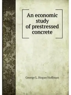 An economic study of prestressed conc