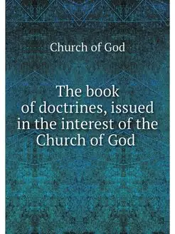 The book of doctrines, issued in the