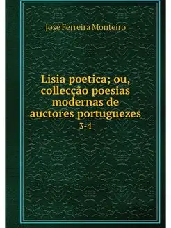 Lisia poetica ou, colleccao poesias