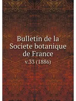 Bulletin de la Societe botanique de F